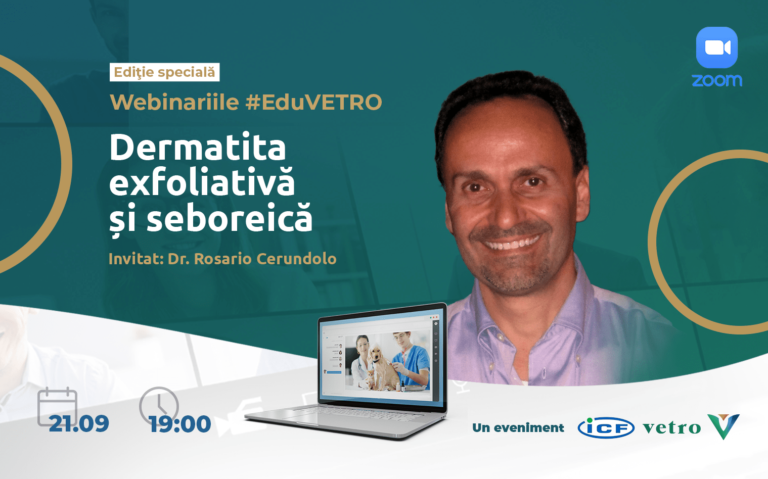 Ediție specială #EduVetro: Dermatita exfoliativă și seboreică